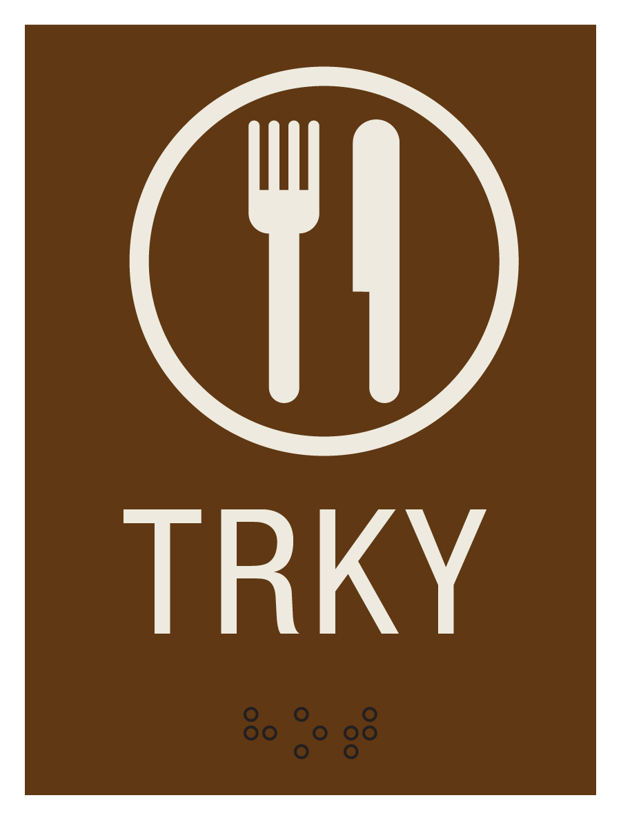 CSB Collectable Lil Sign 2015 11 TRKY Thanksgiving Fork knife ADA Sign ADA promotional tactile sign Thanksgiving turkey TRKY theme by Century Sign Builders
